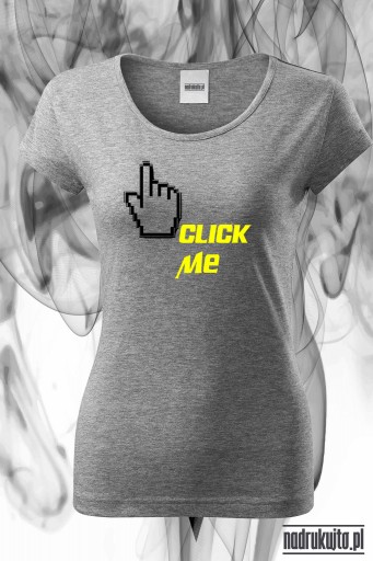 Click me - Koszulka damska