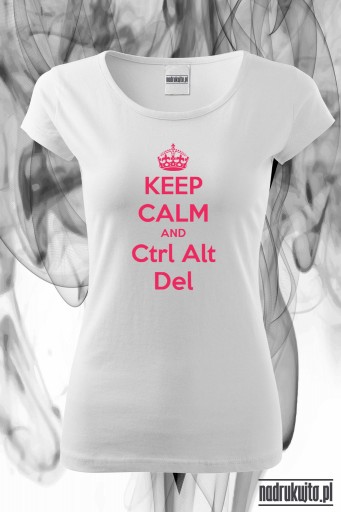 Keep calm and ctrl alt del - Koszulka z nadrukiem