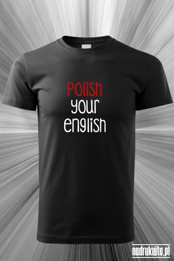 Polish your english - Koszulka męska z nadrukiem