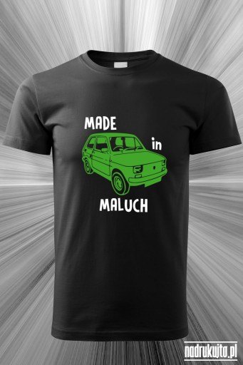 Made in Maluch - Koszulka z nadrukiem