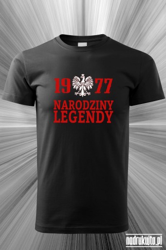 Narodziny legendy - koszulka z nadrukiem