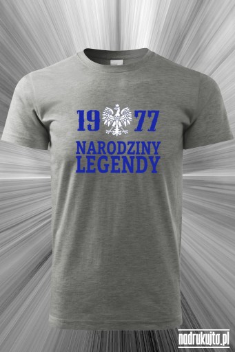 Narodziny legendy - koszulka z nadrukiem