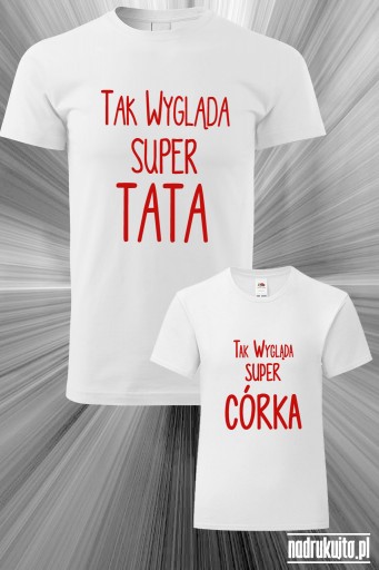 Super Tata i Super Córka - zestaw z nadrukiem