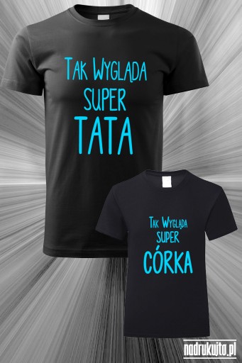 Super Tata i Super Córka - zestaw z nadrukiem